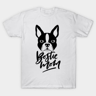 Bostie Mom Boston Terrier Dog Dogs T-Shirt